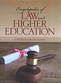 Encyclopedia of Law and Higher Education (Hardcover)