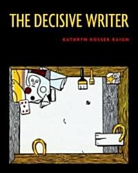 The Decisive Writer (Paperback)