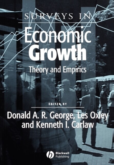 Surveys in Economic Growth : Theory and Empirics (Paperback)