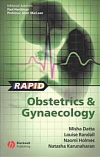 Rapid Obstetrics & Gynaecology (Paperback)