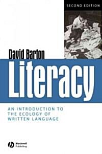 Literacy: An Introduction to the Ecology of Written Language (Hardcover, 2, Revised)