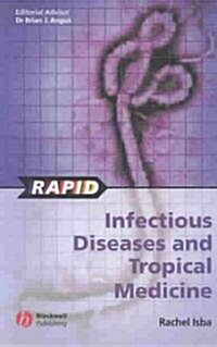 Rapid Infectious Diseases and Tropical Medicine (Paperback)