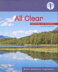 All Clear 1 : Listening and Speaking (Paperback, 2 ed)