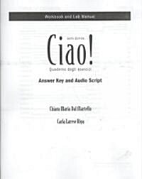 Ciao! (Paperback, 6th, Workbook, Lab Manual)