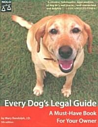 Every Dogs Legal Guide (Paperback, 5th)