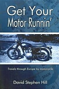 Get Your Motor Runnin (Paperback)