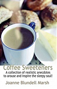 Coffee Sweeteners (Paperback)