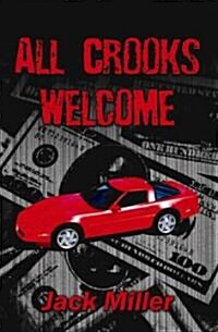 All Crooks Welcome (Paperback)