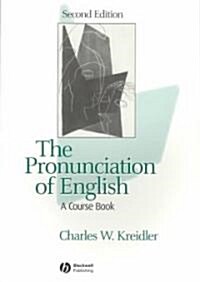 The Pronunciation of English: A Course Book (Paperback, 2)