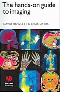 The Hands-On Guide to Imaging (Paperback, New)