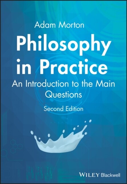 Philosophy in Practice: An Introduction to the Main Questions (Paperback, 2)