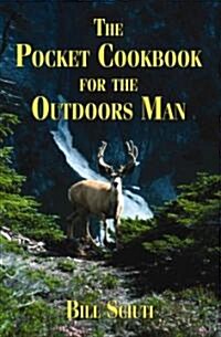 The Pocket Cookbook For The Outdoors Man (Paperback)