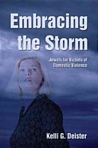 Embracing the Storm (Paperback)