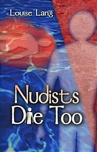 Nudists Die Too (Paperback)