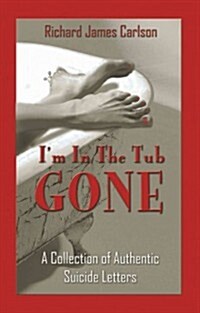 Im In The Tub, Gone (Paperback)