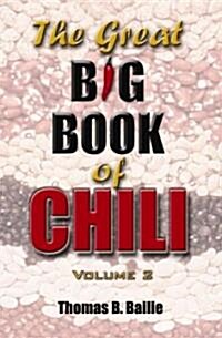 The Great Big Book of Chili Vol.2 (Paperback)