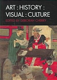 Art: History: Visual: Culture (Paperback)