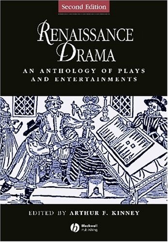 Renaissance Drama : An Anthology of Plays and Entertainments (Paperback, 2nd Edition)