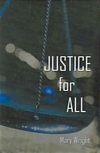 Justice for All (Paperback)