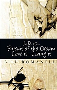 Life Is...pursuit Of The Dream (Paperback)