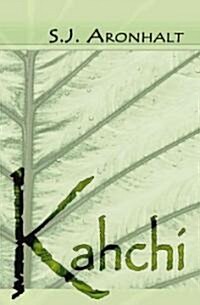 Kahchi (Paperback)