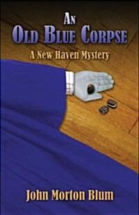 An Old Blue Corpse (Paperback)