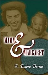 Mama And Margaret (Paperback)