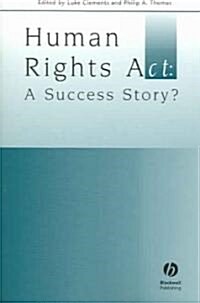 The Human Rights Act: A Success Story? (Paperback)