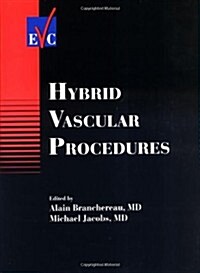 Hybrid Vascular Procedures (Hardcover)