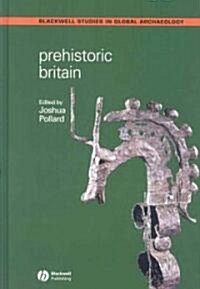 Prehistoric Britain (Hardcover)