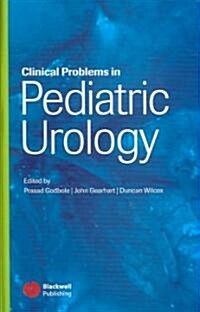 Clinical Problems in Pediatric Urology (Hardcover)