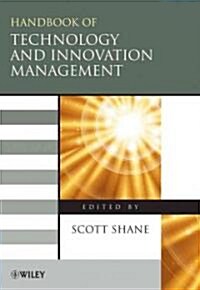 Handbook of Technology and Innovation Management (Hardcover)