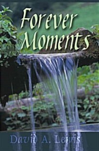 Forever Moments (Paperback)