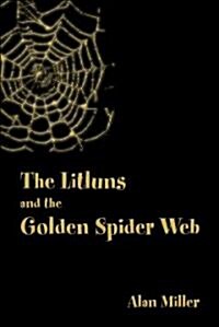 The Litluns And the Golden Spider Web (Paperback)