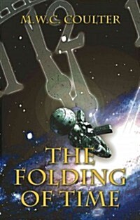 The Folding of Time (Paperback)