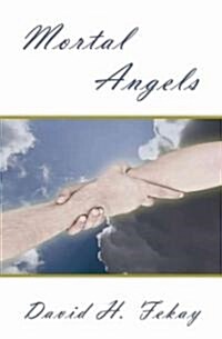 Mortal Angels (Paperback)