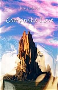 Comanche Love (Paperback)