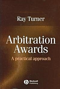 Arbitration Awards: A Practical Approach (Hardcover)