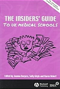 The Insiders Guide To UK Medical Schools 2005/2006 (Paperback, 8th)