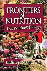 Frontiers of Nutrition (Paperback)