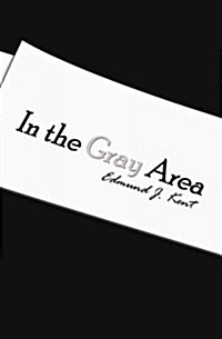 In the Gray Area (Paperback)