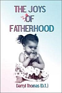 The Joys of Fatherhood (Paperback)