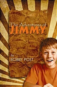 The Adventures of Jimmy (Paperback)