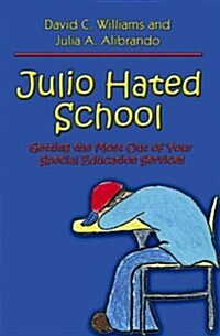 Julio Hated School (Paperback)