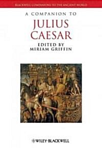 A Companion to Julius Caesar (Hardcover)