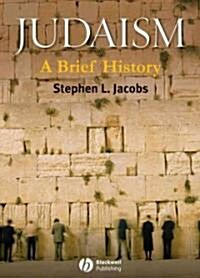 Brief History Of Judaism (Paperback)