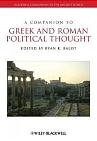 A Companion to Greek and Roman Political Thought (Hardcover)