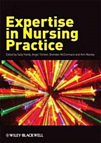 Revealing Nursing Expertise Through Practitioner Inquiry (Paperback)