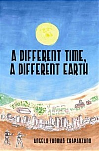 A Different Time, a Different Earth (Paperback)