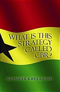 What Is This Strategy Called Cbr? (Paperback)
